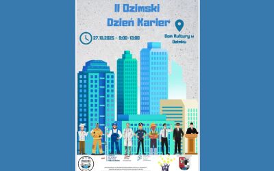 II Ozimski Dzień Karier – zaproszenie dla uczniów